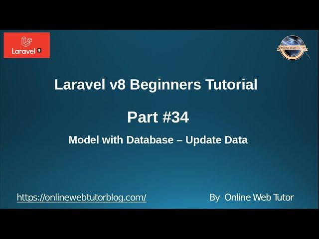 Learn Laravel 8 Beginners Tutorial #34 -  Model with Database | Update Operation | Laravel Model