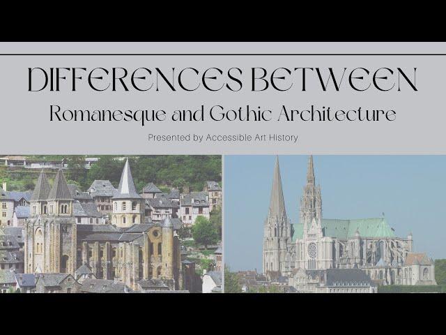 Differences between Romanesque and Gothic Architecture || Medieval Art History