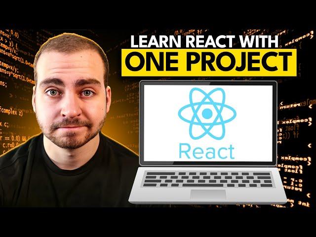 Learn React With This ONE Project