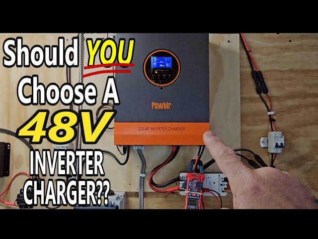 12V vs 48V Part 1:  WHY 48V MIGHT Be the BETTER Choice For YOU - PowMr 48V 5000W  Inverter/Charger