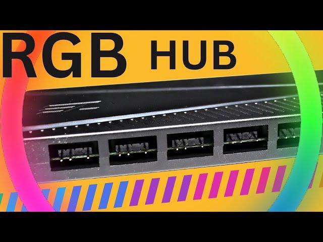 RGB HUBS - How and Where to use them to light up your gaming PC