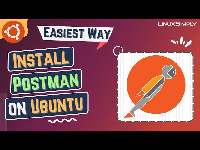 How to Install Postman on Ubuntu 22.04 LTS | LinuxSimply