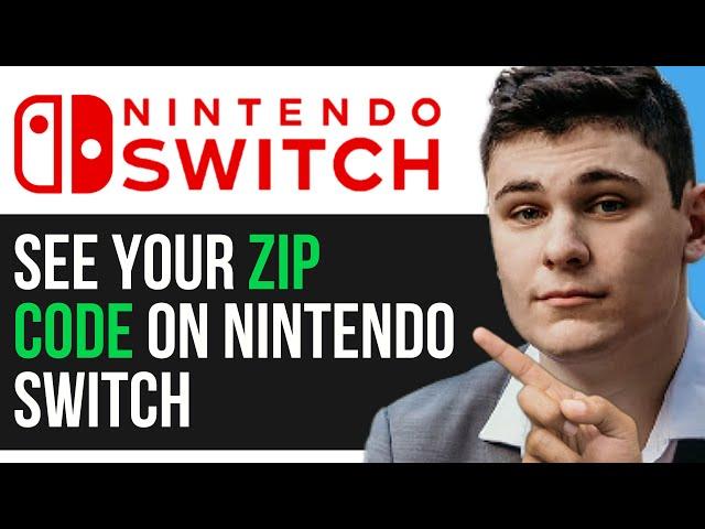 HOW TO SEE YOUR ZIP CODE ON NINTENDO SWITCH 2024! (FULL GUIDE)