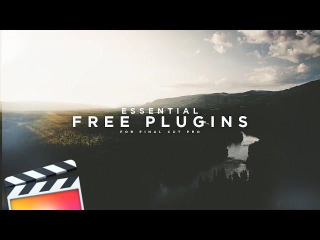 5 ESSENTIAL FREE Final Cut Pro PLUGINS!