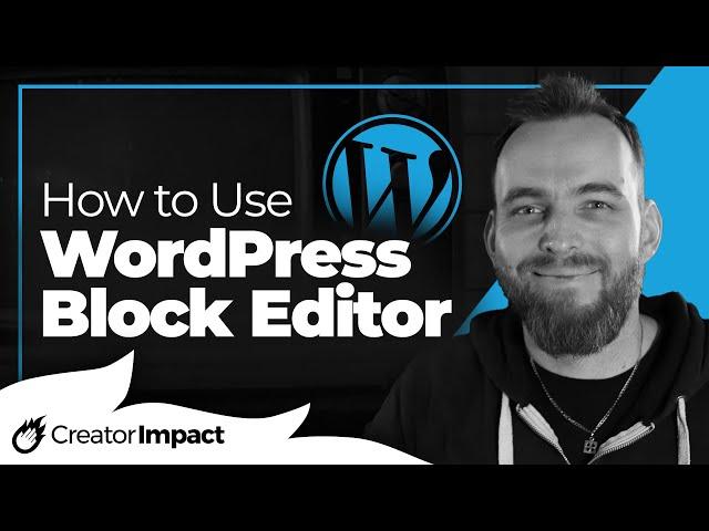 How to use WordPress Block Editor (Basic Gutenberg Tutorial)