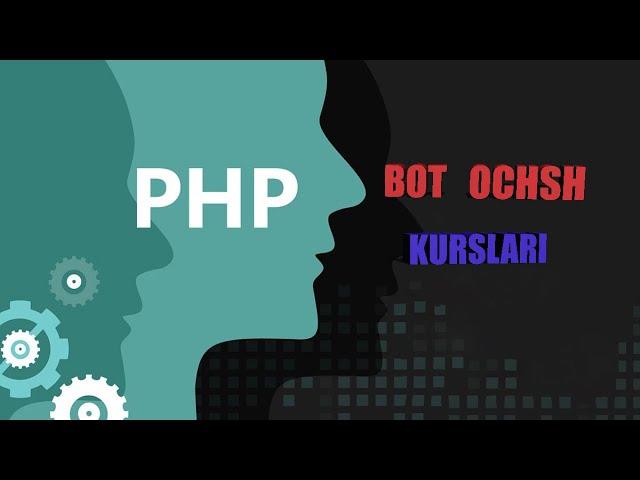 PHP BOT 0 dan yaratish 1 - qism #ideal #zamonaviy #uzb