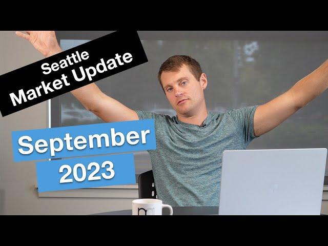 Seattle Real Estate Market Update | September 2023