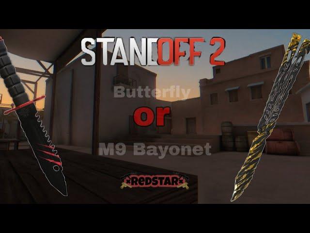 Что лучше M9 Bayonet или Butterfly? | Standoff 2 | Купил нож бабочку?!