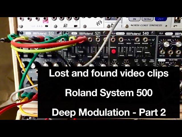 Roland System 500 - Deep Modulation Part 2