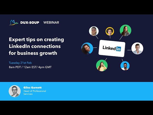 Expert tips on creating LinkedIn connections with Dux-Soup