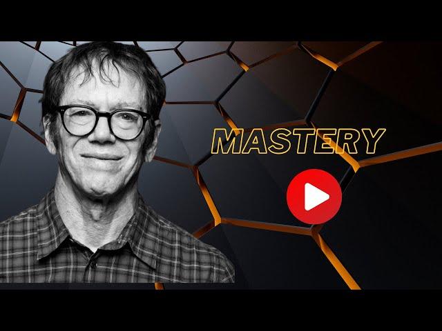 Unlock Your True Potential: The Surprising Secrets Behind Mastering ANY Skill - Robert Greene