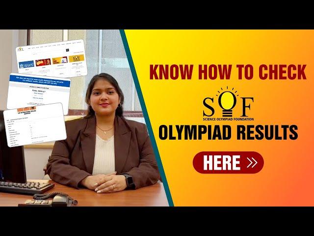 HOW TO CHECK SOF OLYMPIADS RESULTS 2023-24 – IMO, NSO, IEO, IGKO, NCO, ISSO, ICO RESULTS