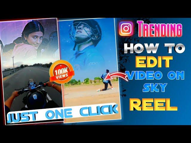 Instagram trending Video on sky Reel editing in Tamil |How to edit video play on sky VN app editing