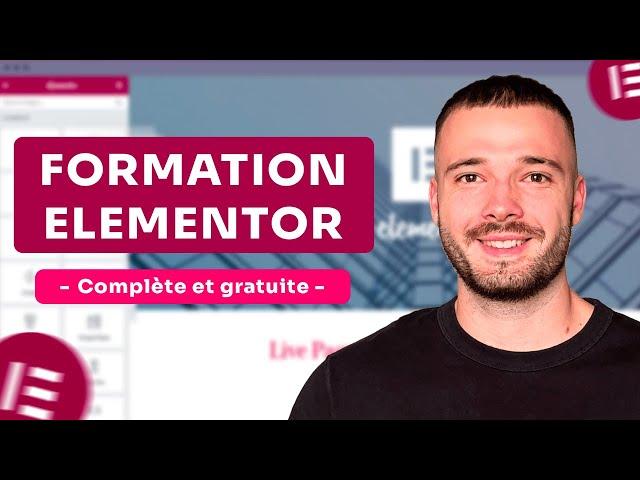 Formation Elementor WordPress : Le tuto le plus complet en 2024 !