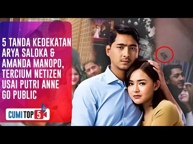 5 Tanda Kedekatan Arya Saloka & Amanda Manopo, Tercium Netizen Usai Putri Anne Go Public |Cumi Top V