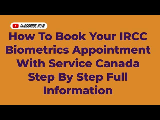 How To Book Your IRCC Biometrics Appointment With Service Canada Step By Step Full Information