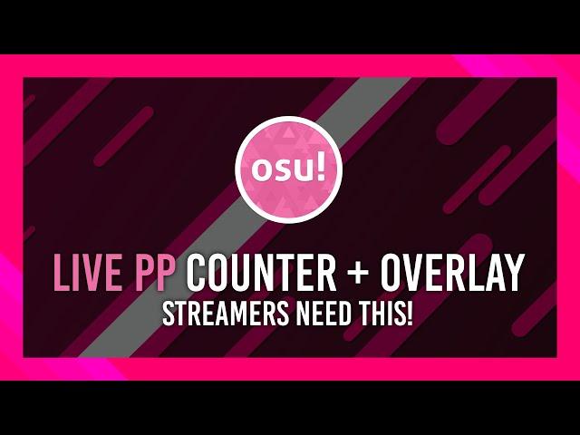 How to get a Live PP Counter & Graph + Stream overlay | Osu! Tutorial