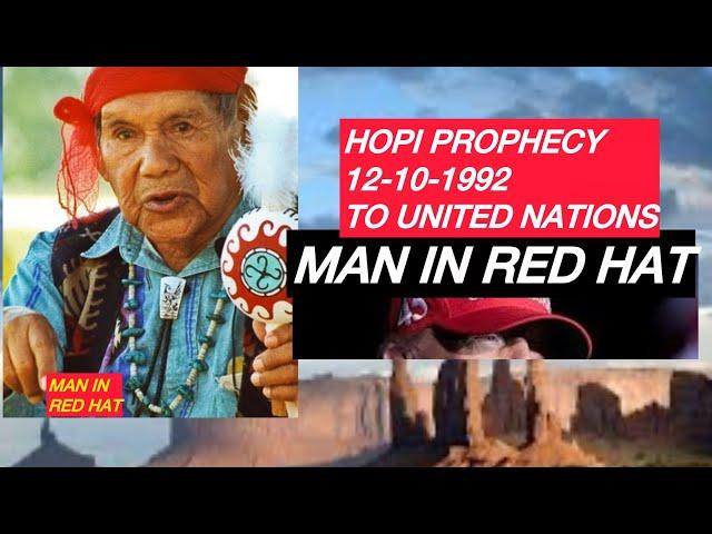 The Man in the Red Hat a Hopi Prophecy