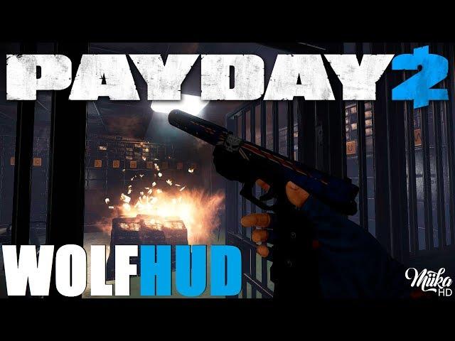 PAYDAY 2 - WOLF-HUD MOD - TUTORIAL GERMAN [2017]