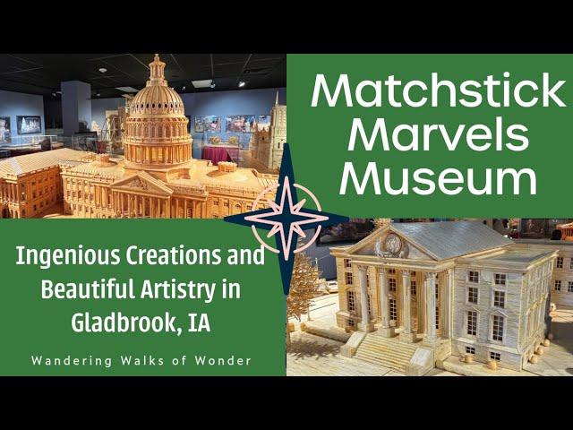 Matchstick Marvels Museum: The Art of Matchstick Sculptures #museumtour