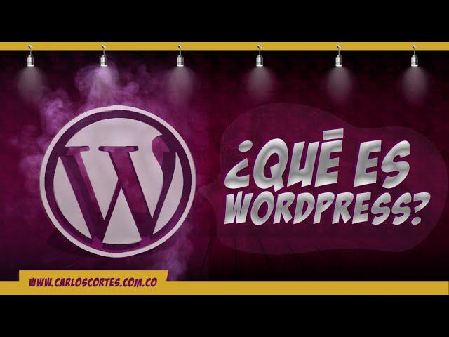  ¿Qué es Wordpress y para qué sirve?