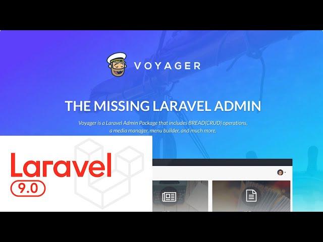 Laravel 9 with Voyager - The Missing Laravel Admin