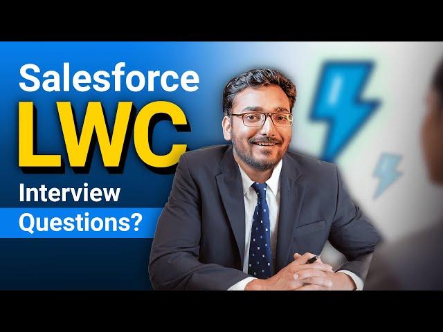 LWC Mock Interview 2025 | Salesforce LWC  Interview Question & Answers | Salesforce Developers