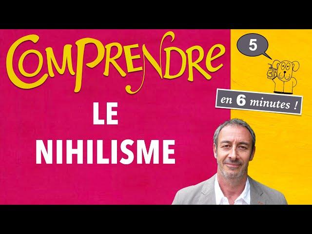 ClaP #5 — Le NIHILISME en 6 minutes !     (Bac Philo)