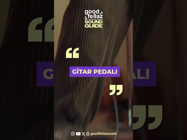 Gitar Pedalı Nedir ?  #GitarPedali #Gitar #Sound #SoundGuide #goodfellazsound