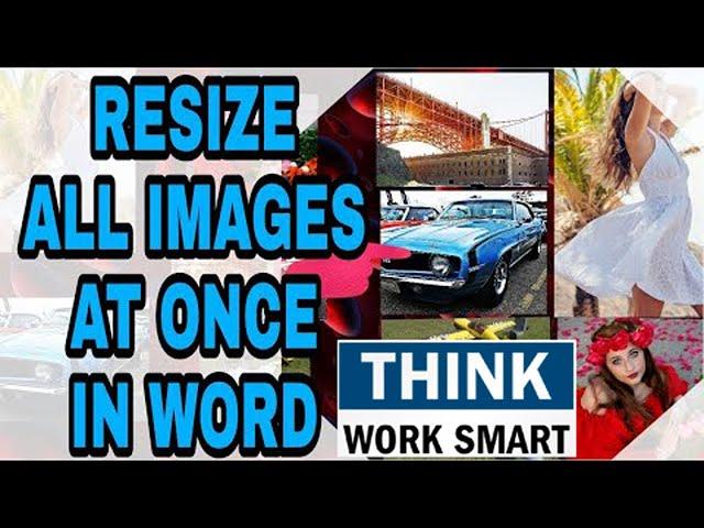 How to resize multiple images at once in Ms Word