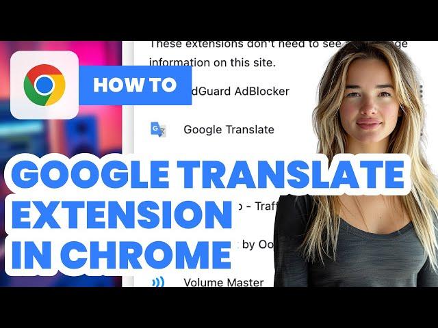 How to Add Google Translate Extension in Chrome (2024) - Easy Guide