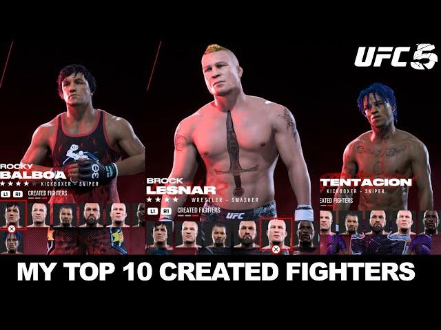 My Top 10 Created Fighters in UFC 5 - Rocky, Iron Mike, XXXTentacion, Lesnar & more!