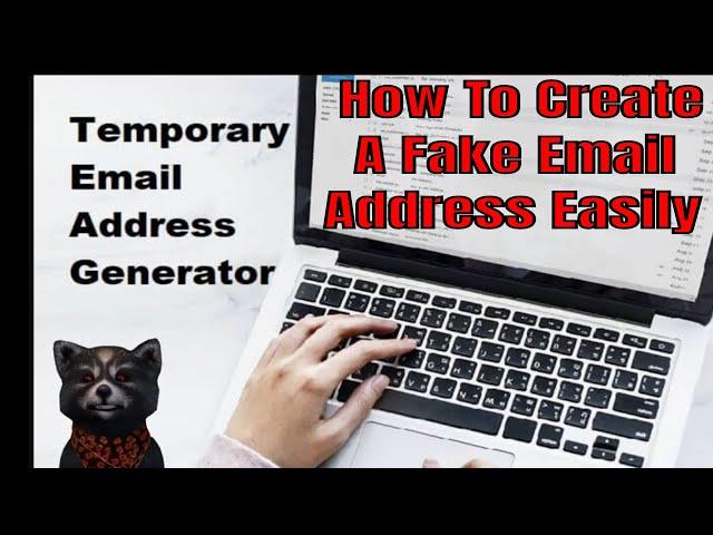 How To Create A Fake Email Address