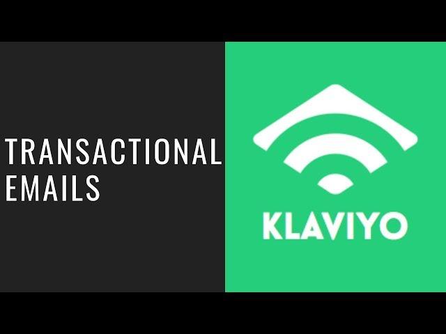 How to Create Transactional Emails in Klaviyo (What are Transactional Emails)