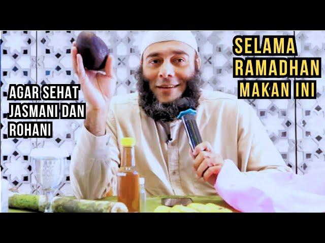 Tips selama ramadhan agar sehat jasmani dan rohani - dr.Zaidul Akbar