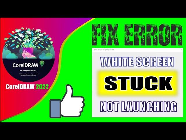 FIX CORELDRAW 2022 ERROR STUCK WHITE SCREEN CAN'T LAUNCHING