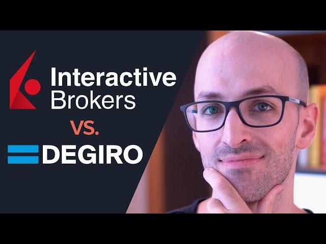 Interactive Brokers vs Degiro - Best European Broker? (ETFs & Stocks)