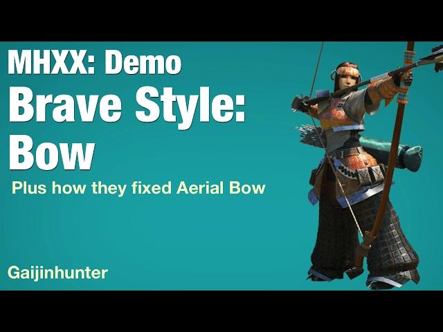 MHXX Demo: Brave and Aerial Bow