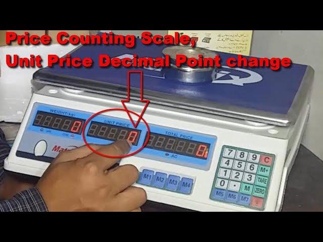 Price Counting Scale, Unit Price value increase | Decimal point change in price counting scale