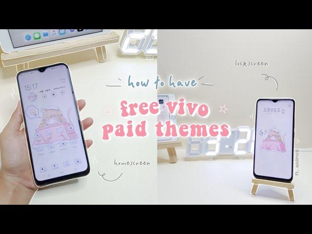  how to have paid themes for free on vivo phones - to make your phone cute and aesthetic