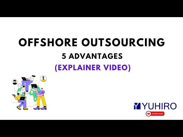 5 Advantages of Offshore Outsourcing