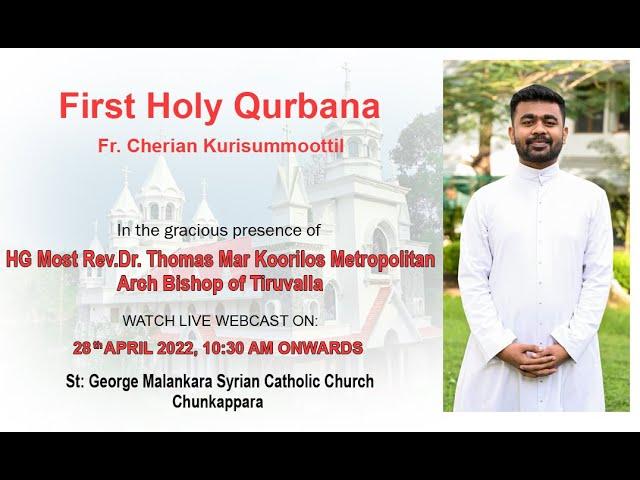 First Holy Qurbana  (Fr. Cherian Kurisummoottil )