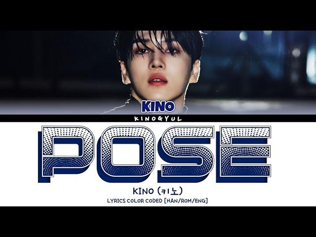 KINO (키노) - 'POSE' LYRICS [HAN/ROM/ENG] (HOT DEBUT)