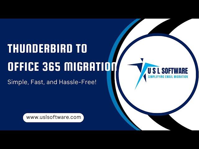 Thunderbird to Office 365 Migration Simplified