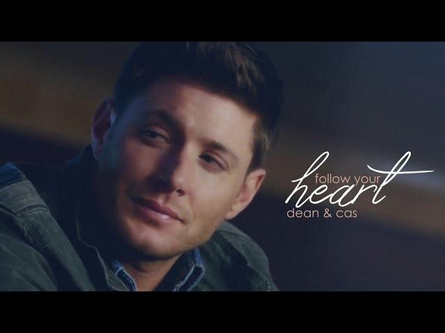 follow your heart [destiel]