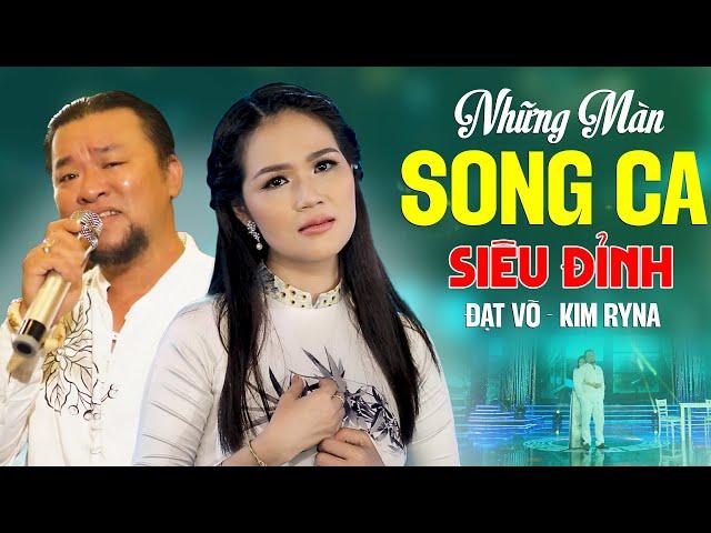 Những Màn Song Ca Bolero Siêu Đỉnh Của 2 Giọng Ca Để Đời ĐẠT VÕ & KIM RYNA Nghe Là Khen Tới Tấp