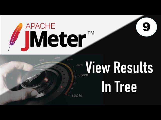 JMeter Performance Testing | View Results in Tree listener in JMeter