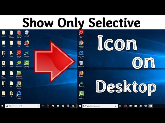 Show or Hide Icons / Folders / Files on Windows Desktop