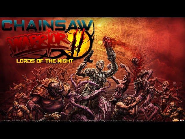 Chainsaw Warrior: Lords of the Night Gameplay [PC HD] [60FPS]