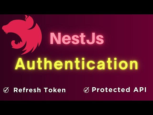 Authentication in Nest.js: JWT Protected APIs and Refresh Token